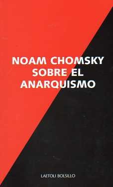 Noam Chomsky sobre el anarquismo