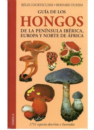 Guía de hongos de la Península Ibérica , Europa y norte de África