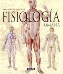 Atlas ilustrado de la fisiología humana