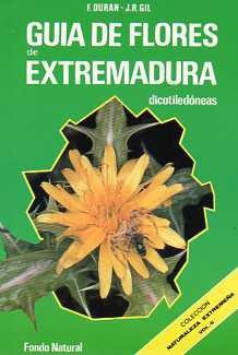 Guía de Flores de Extremadura . Dicotiledóneas