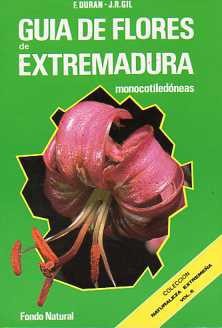 Guía de Flores de Extremadura . Monocotiledóneas