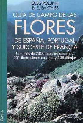 Guía de campo de las flores de España , Portugal y sudoeste de Francia