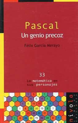 Pascal . Un genio precoz