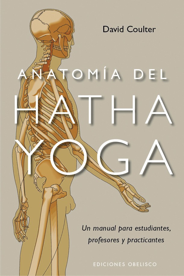 Anatomía del Hatha Yoga