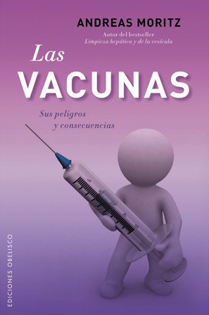Las vacunas. Sus peligros