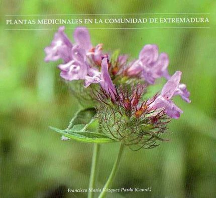 Plantas Medicinales de la Comunidad de Extremadura