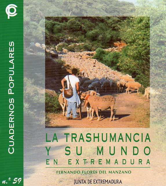 Trashumancia y su mundo en Extremadura