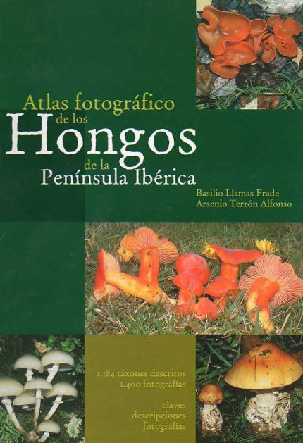 Atlas fotográfico de los hongos de la Península Ibérica