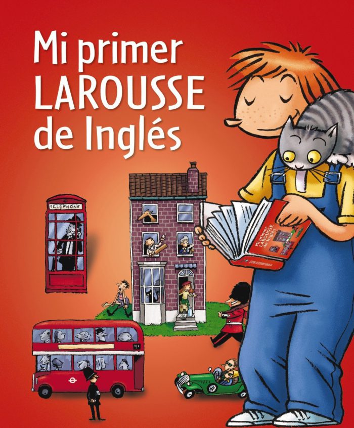 Mi primer Larousse de Inglés