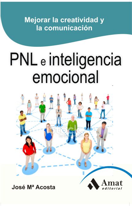 PNL (Programación Neurolingüística) e Inteligencia Emocional