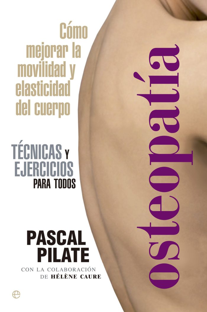 Osteopatía .Mejorar la movilidad y elasticidad del cuerpo