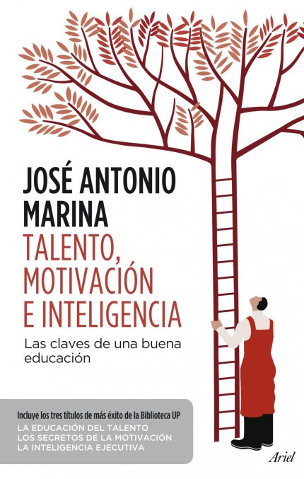 Talento, motivación e inteligencia .Claves para una educación eficaz