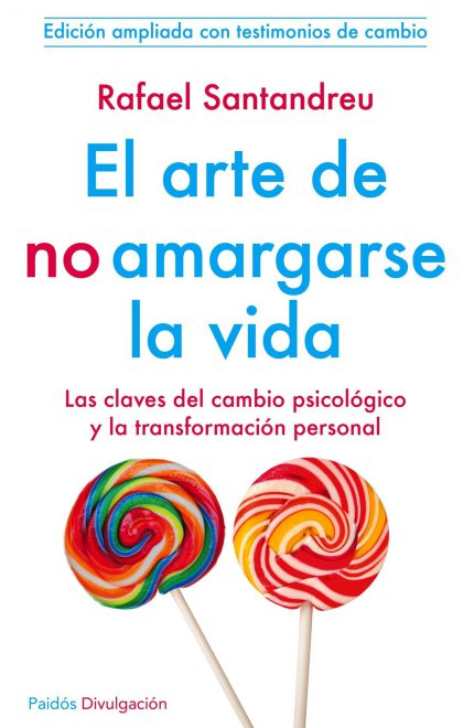 El arte de no amargarse la vida