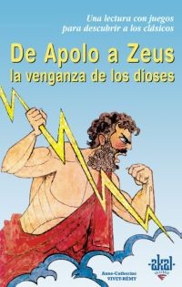 De Apolo a Zeus .La venganza de los dioses