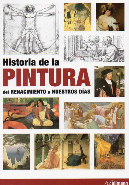 Historia de la pintura del Renacimiento a nuestros días