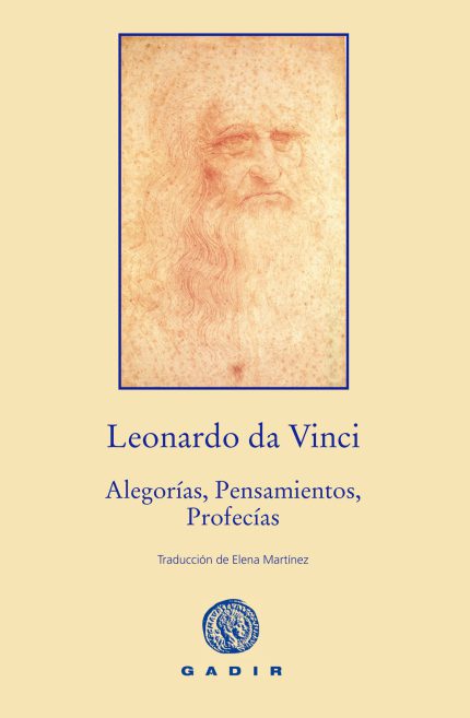 Alegorías, Pensamientos, Profecías .Leonardo da Vinci
