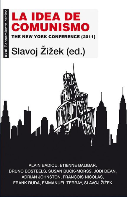 La idea de comunismo .The New York Conference (2011)