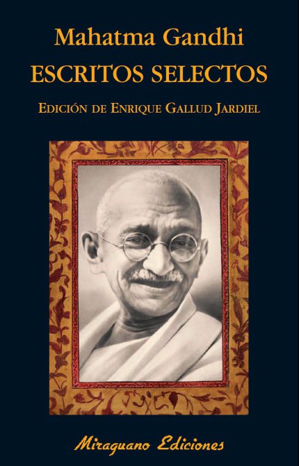 Escritos selectos Mahatma Gandhi