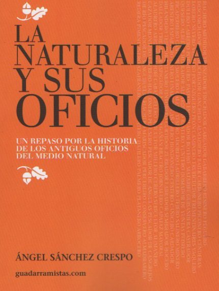 La naturaleza y sus oficios