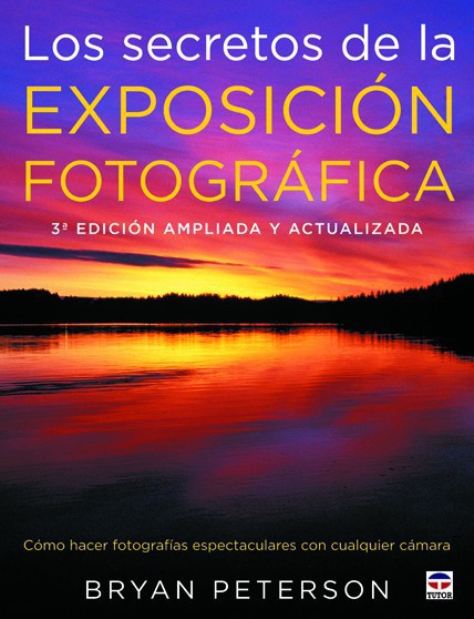 Los secretos de la exposición fotográfica