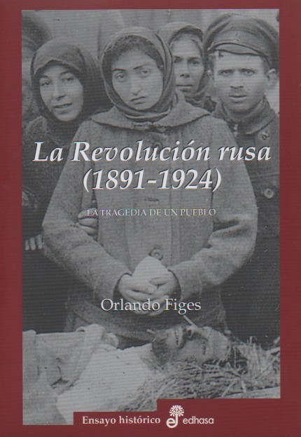 La revolución rusa 1891-1924