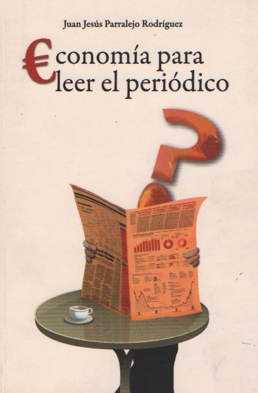 Economía para leer el periódico