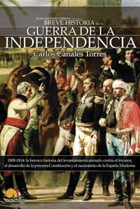 Breve historia de la Guerra de Independencia española