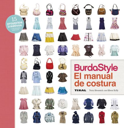 BurdaStyle. El manual de costura