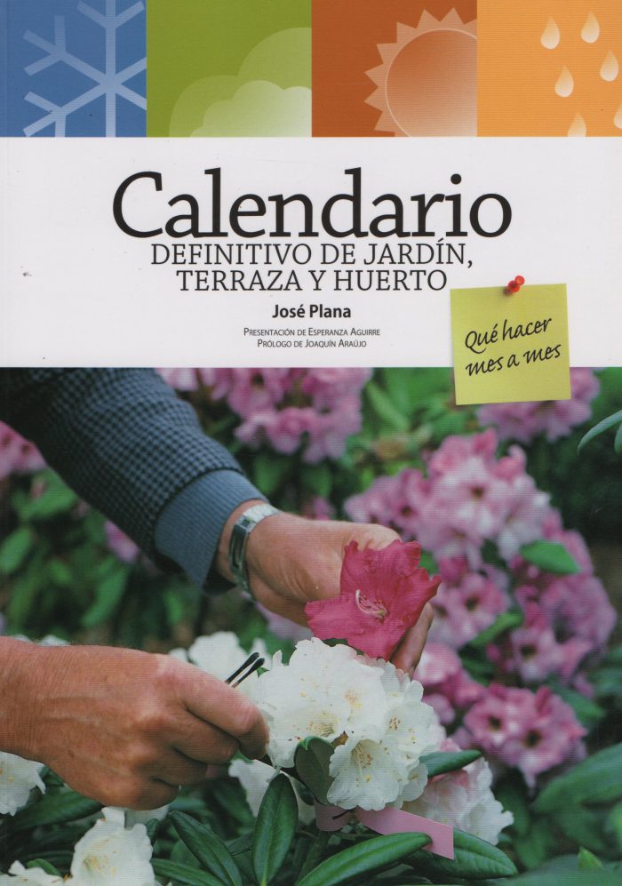 Calendario definitivo de jardín, terraza y huerto