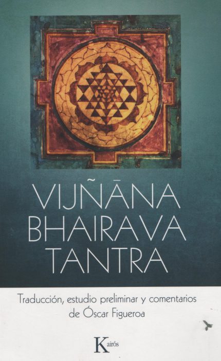 VIJÑANA BHAIRAVA TANTRA