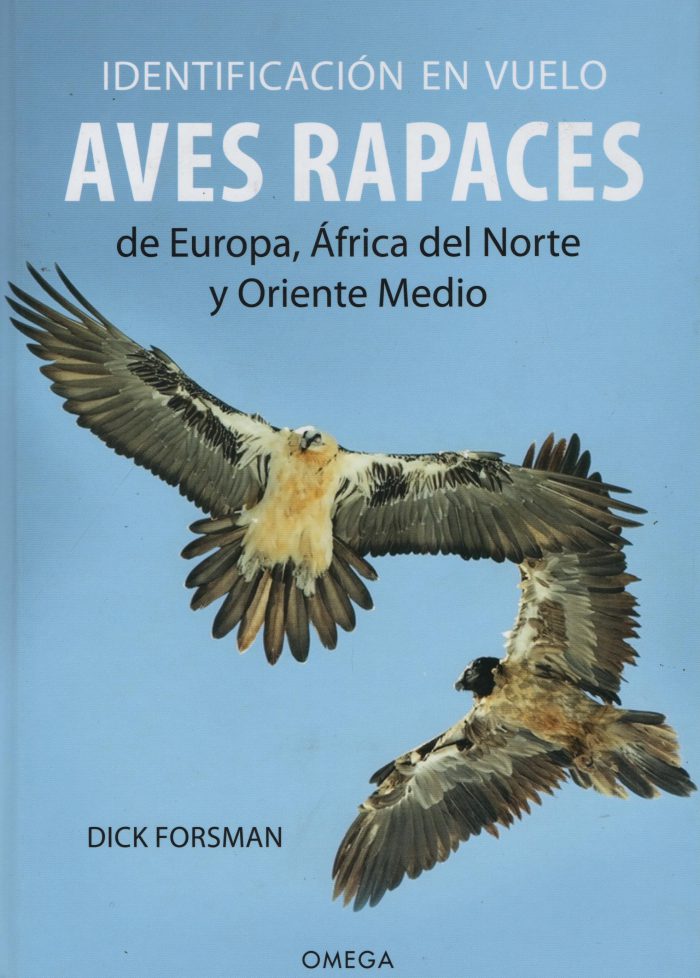 Identificación en vuelo de aves rapaces de Europa, África del Norte y Oriente Medio