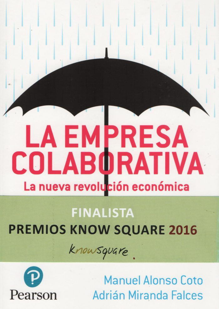 La empresa colaborativa. La nueva revolución económica