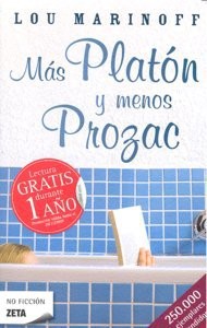 Más Platón y menos prozac