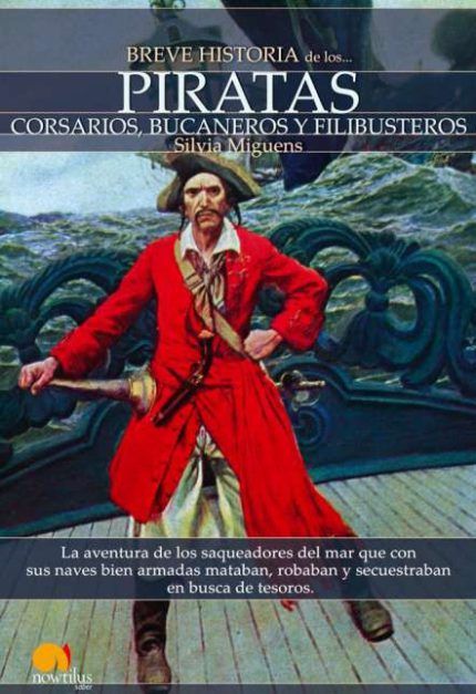 Breve historia de los piratas