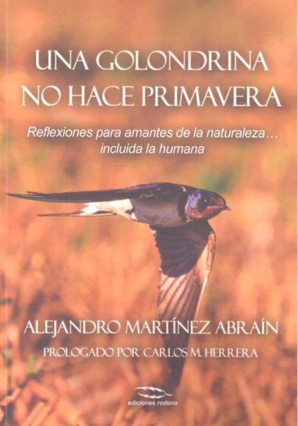 Una golondrina no hace primavera