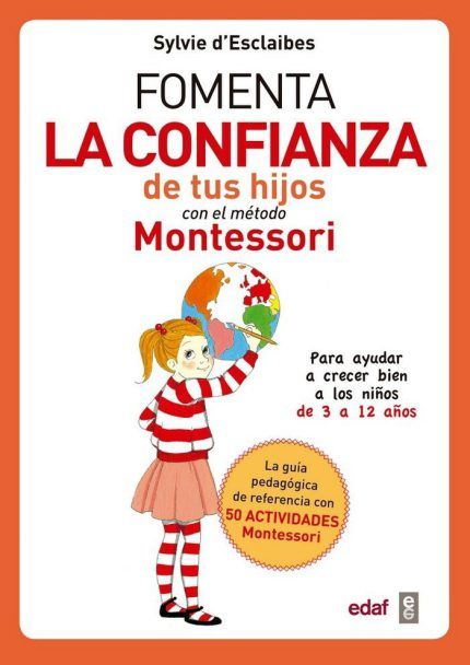 Fomenta la confianza de tus hijos con el método montessori