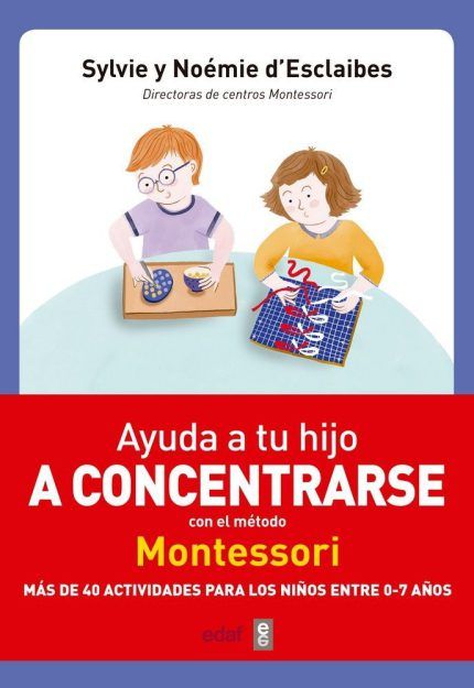 Ayuda a tu hijo a concentrarse con el método montessori