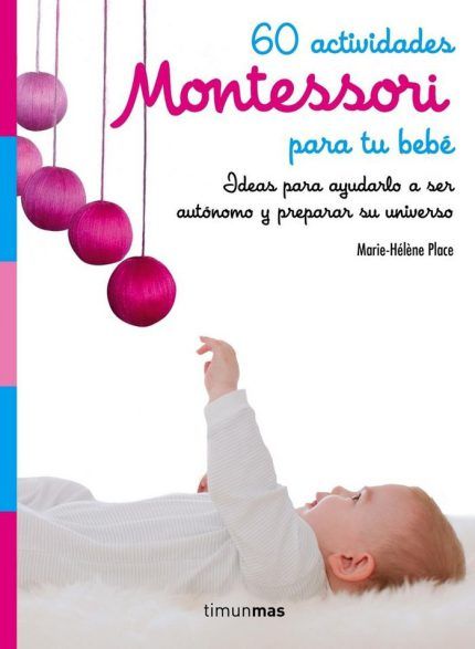 60 Actividades montessori para tu bebé