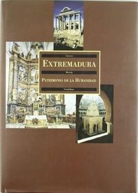 Extremadura patrimonio de la humanidad