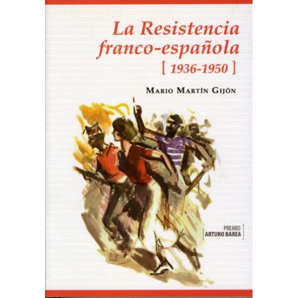 La Resistencia franco-española (1936-1950)