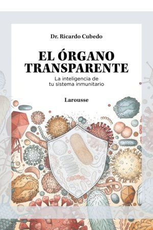 El órgano transparente
